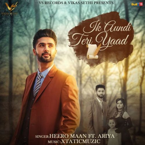 Ik Aundi Teri Yaad Heero Maan, Ariya Mp3 Song Free Download