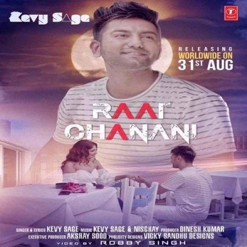 Raat Chanani Kevy Sage Mp3 Song Free Download