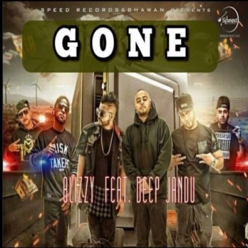 Gone Blizzy, Deep Jandu Mp3 Song Free Download