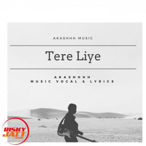 Tere Liye Akashhh Mp3 Song Free Download