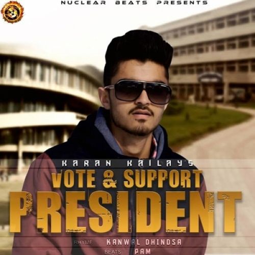 President Karan Kailay Mp3 Song Free Download