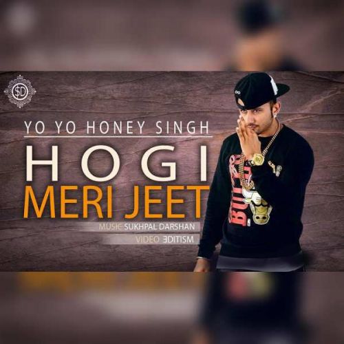 Hogi Meri Jeet Yo Yo Honey Singh Mp3 Song Free Download