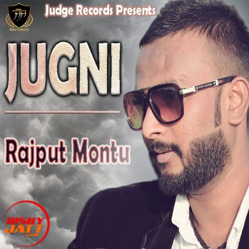 Jugni Simarpreet, Rajput Montu Mp3 Song Free Download