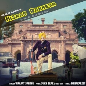 Hisaab Rakheya Virasat Sandhu Mp3 Song Free Download