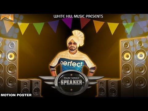 Speaker Mani Singh Mp3 Song Free Download