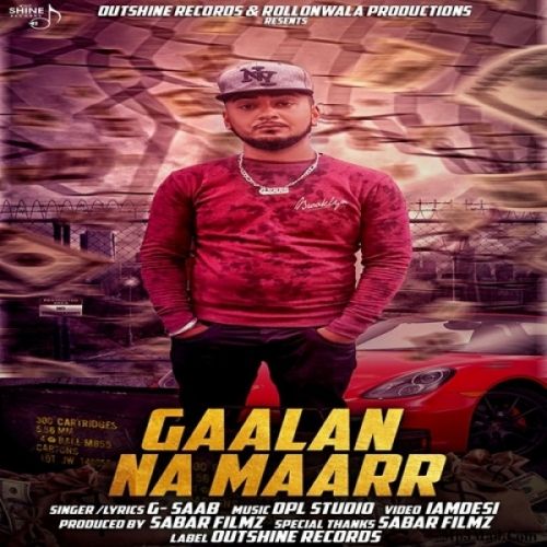 Gaalan Na Maarr G Saab Mp3 Song Free Download