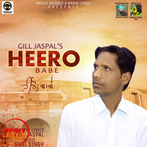 Heero Babe Gill Jaspal Mp3 Song Free Download