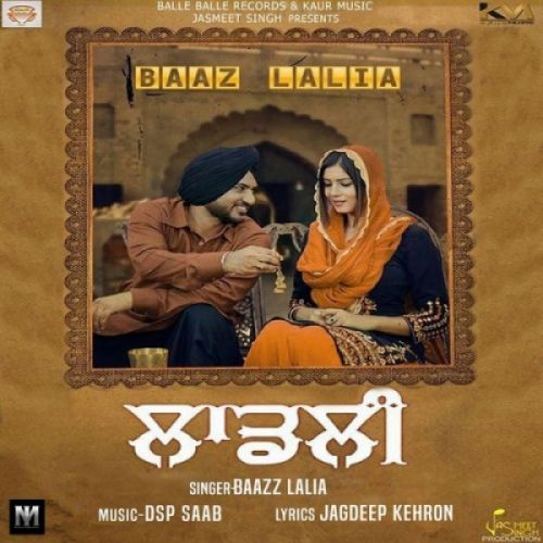 Ladli Baazz Lalia Mp3 Song Free Download