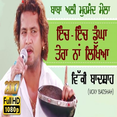 Inch Inch Dunga Tera Naa Likheya Vicky Badshah Mp3 Song Free Download