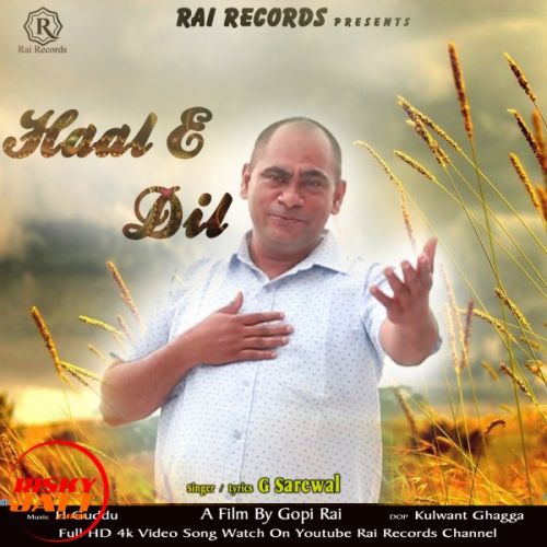 Haal E Dil G Sarewal, Gopi Rai Mp3 Song Free Download