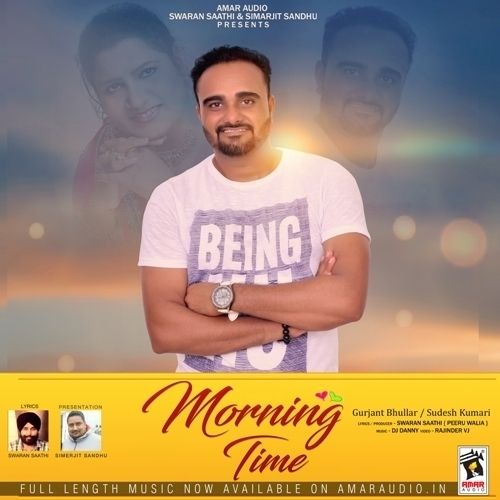 Morning Time Sudesh Kumari, Gurjant Bhullar Mp3 Song Free Download