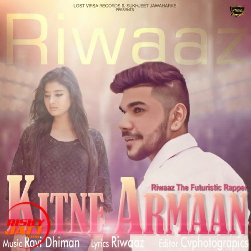 Kitne Armaan Riwaaz The Futuristic Rapper Mp3 Song Free Download