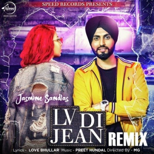 LV Di Jean (Remix) Jasmine Sandlas Mp3 Song Free Download