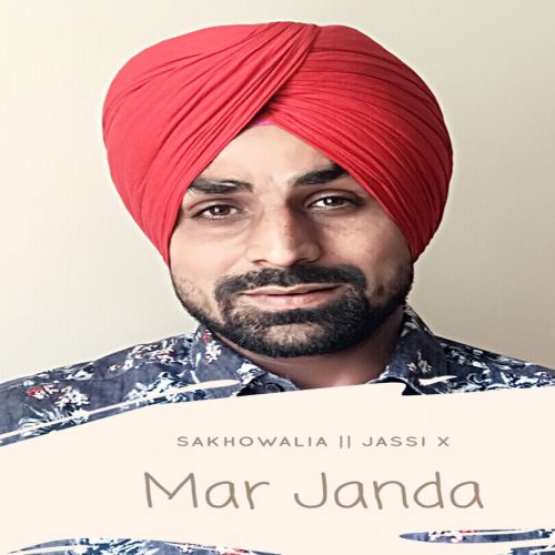 Mar Janda Sakhowalia Mp3 Song Free Download