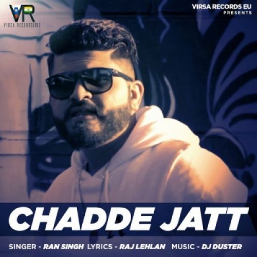 Chadde Jatt Ran Singh Mp3 Song Free Download