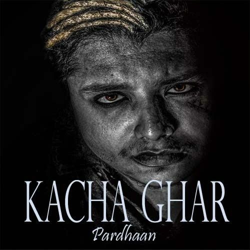 Kacha Ghar Pardhaan Mp3 Song Free Download