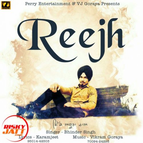 Reejh Bhinder Singh Mp3 Song Free Download