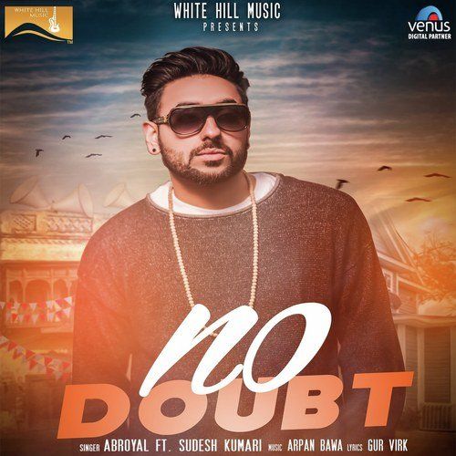 No Doubt Sudesh Kumari,  Abroyal Mp3 Song Free Download