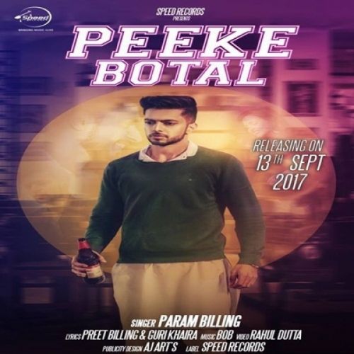 Peeke Botal Param Billing Mp3 Song Free Download