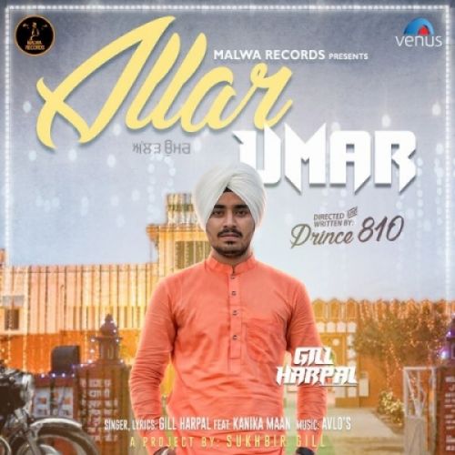 Allar Umar Gill Harpal Mp3 Song Free Download