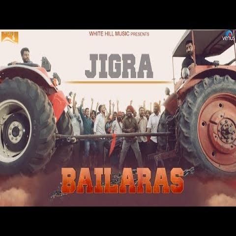 Jigra (Bailaras) Nachhatar Gill Mp3 Song Free Download