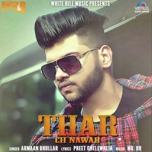 Thar Ch Nawab Armaan Bhullar Mp3 Song Free Download