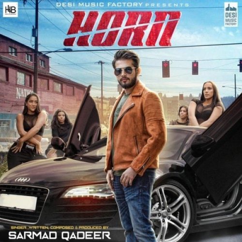 Horn Sarmad Qadeer Mp3 Song Free Download