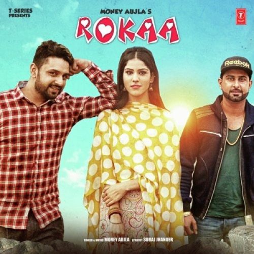 Rokaa Money Aujla Mp3 Song Free Download