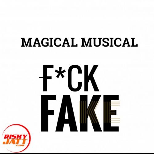 Fack Fake Yor Yugh Verma, Paarth Snap, Oncearro Mp3 Song Free Download