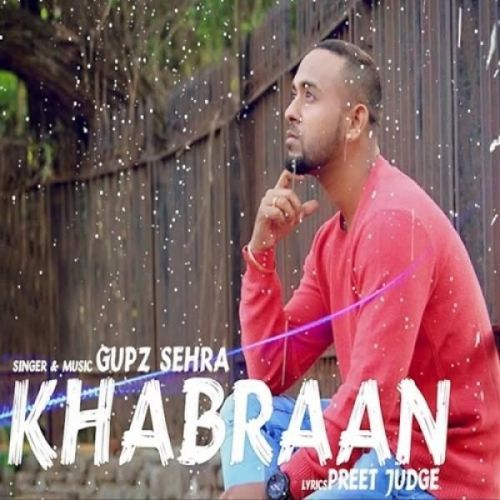 Khabraan Gupz Sehra Mp3 Song Free Download