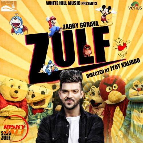 Zulf Zabby Goraya Mp3 Song Free Download