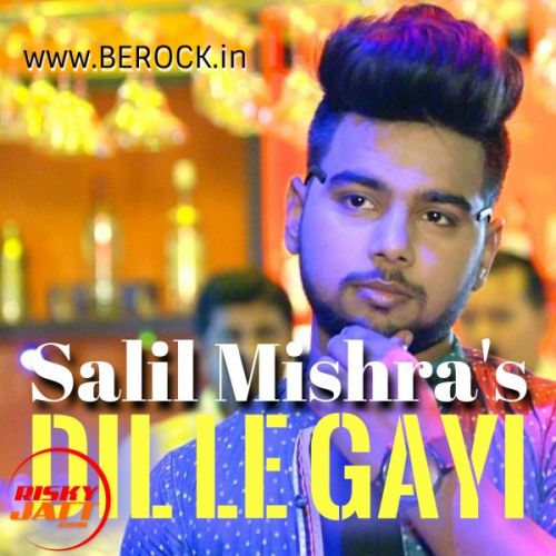 Dil Le Gayi Salil Mishra Mp3 Song Free Download