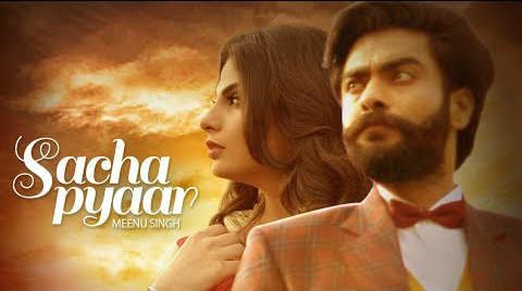 Sacha Pyaar Meenu Singh Mp3 Song Free Download