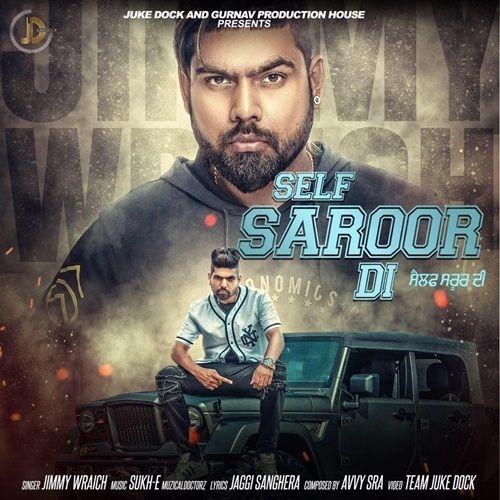 Self Saroor Di Jimmy Wraich Mp3 Song Free Download