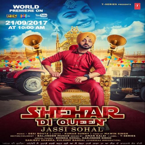 Shehar Di Queen Jassi Sohal Mp3 Song Free Download