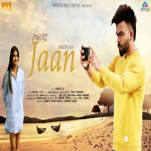 Meri Jaan Sarthi K Mp3 Song Free Download