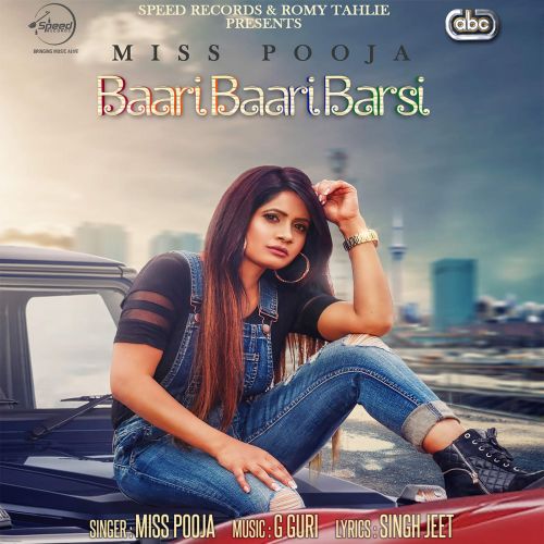 Baari Baari Barsi Miss Pooja Mp3 Song Free Download