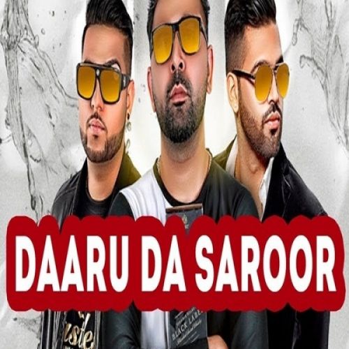 Daaru Da Saroor Paul G Mp3 Song Free Download