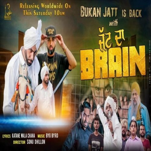 Jatt Da Brain Bukan Jatt Mp3 Song Free Download