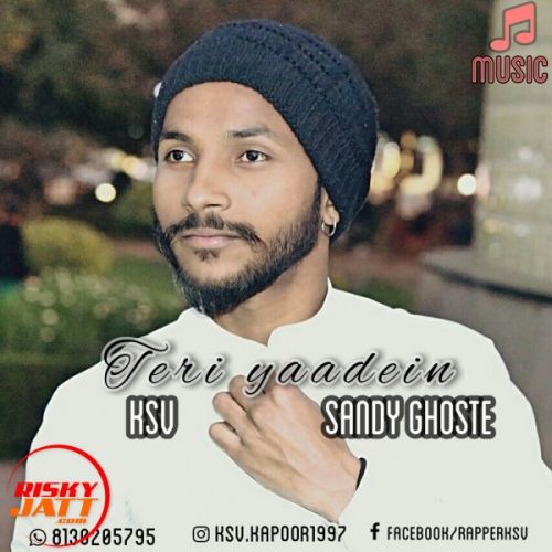 Teri yaadein Ksv Ft Sandy Ghost Mp3 Song Free Download