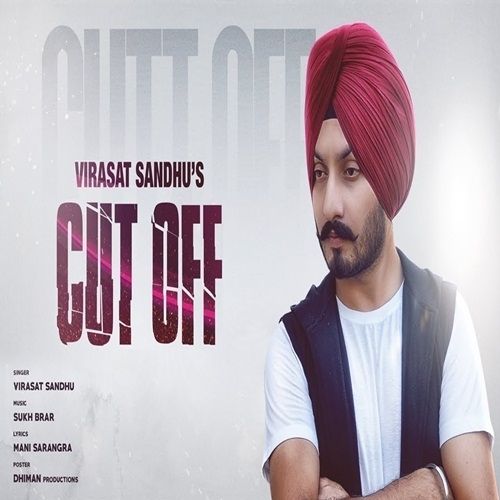 Cut Off Virasat Sandhu Mp3 Song Free Download