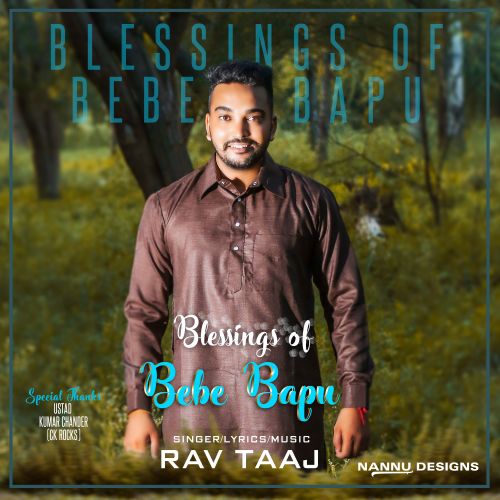 Blessings Of Bebe Bapu Rav Taaj Mp3 Song Free Download