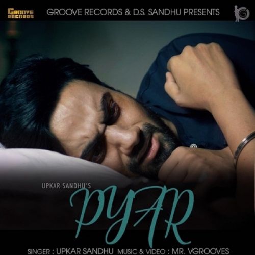 Pyar Upkar Sandhu Mp3 Song Free Download