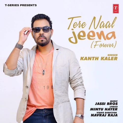 Tere Naal Jeenae Kanth Kaler Mp3 Song Free Download