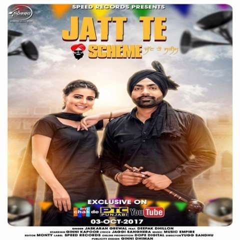 Jatt Te Scheme Jaskaran Grewal, Deepak Dhillon Mp3 Song Free Download