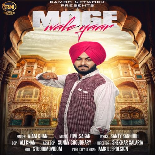 Moge Wale Yaar Ajam Khan Mp3 Song Free Download