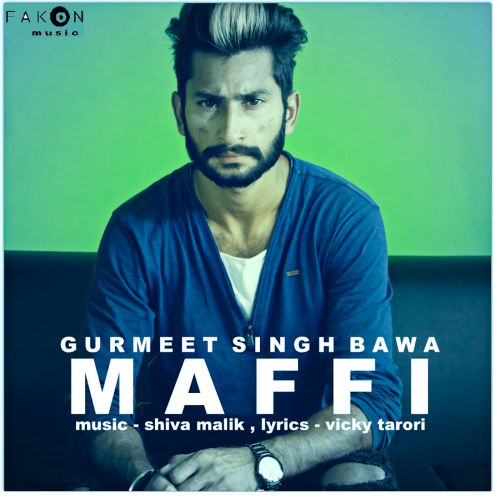 Maffi Gurmeet Singh Bawa Mp3 Song Free Download