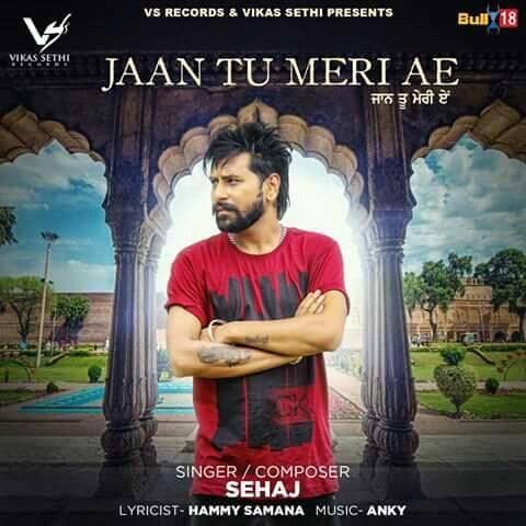 Jaan Tu Meri Ae Sehaj Mp3 Song Free Download