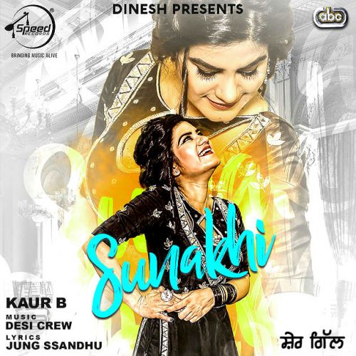 Sunakhi Kaur B Mp3 Song Free Download