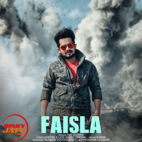 Faisla Ray Dhiman Mp3 Song Free Download